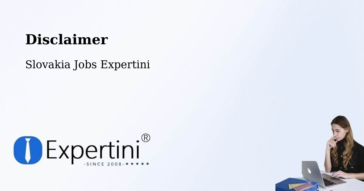 Disclaimer – Senec - Slovakia Jobs Expertini
