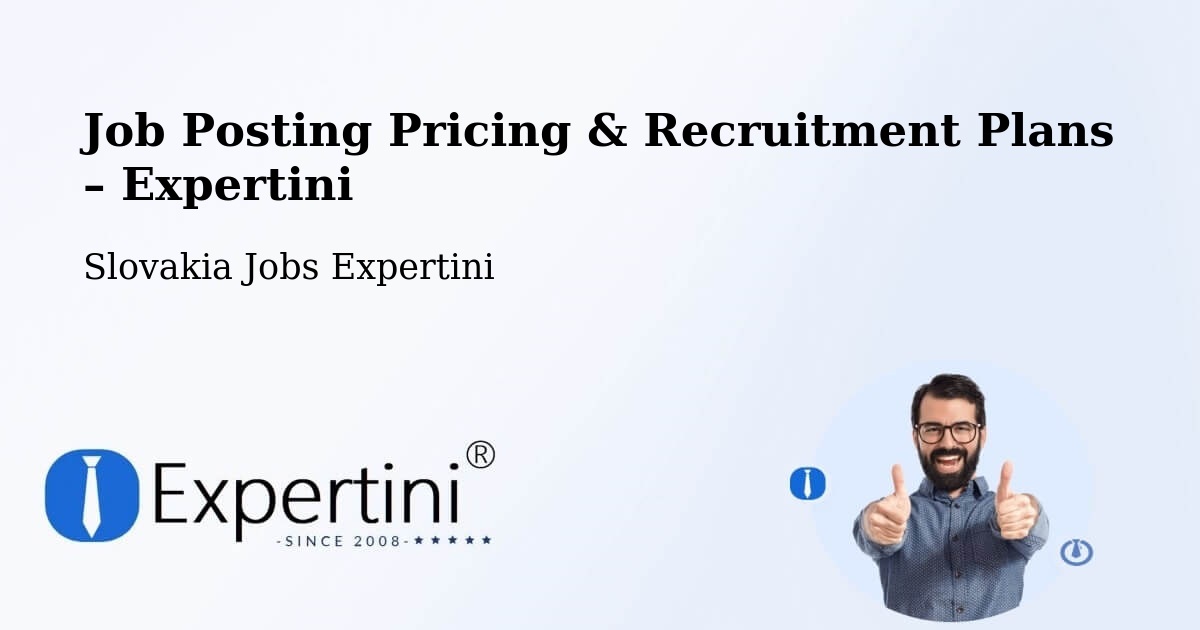 Job Posting Pricing & Recruitment Plans – Senec - Senec, Slovakia Jobs Expertini