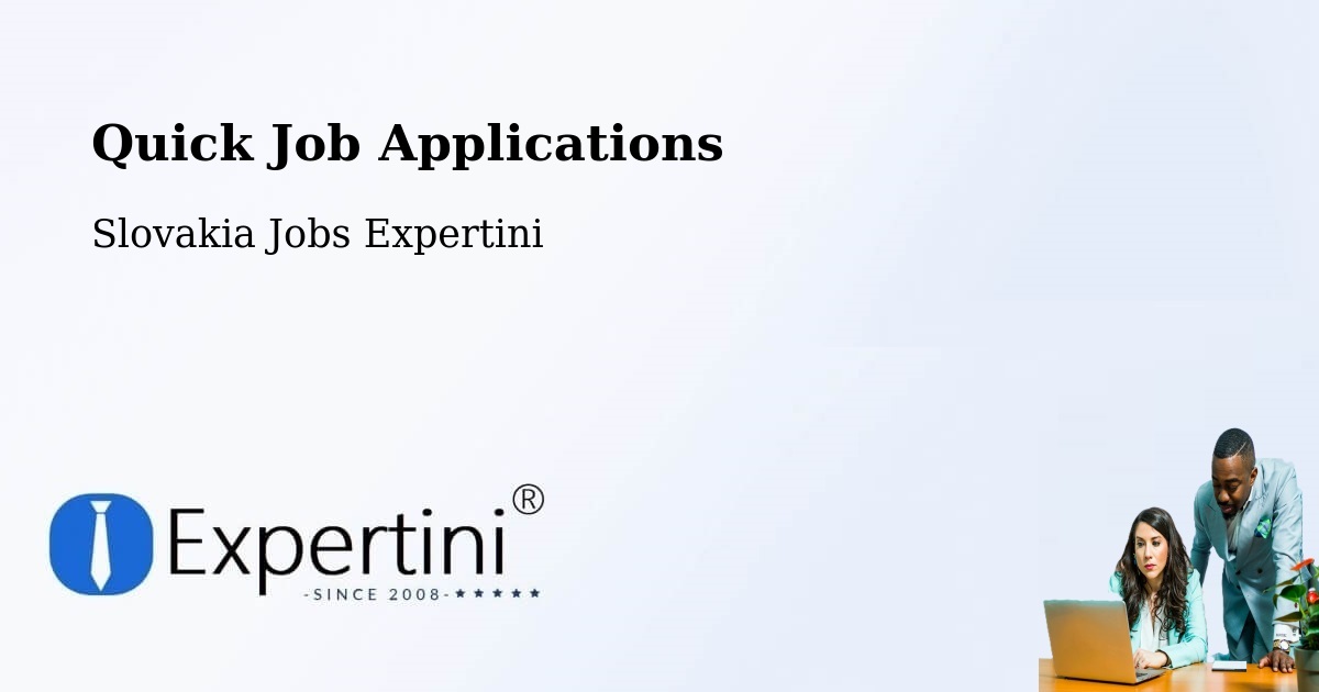 Quick Apply Feature – Senec - Slovakia Jobs Expertini